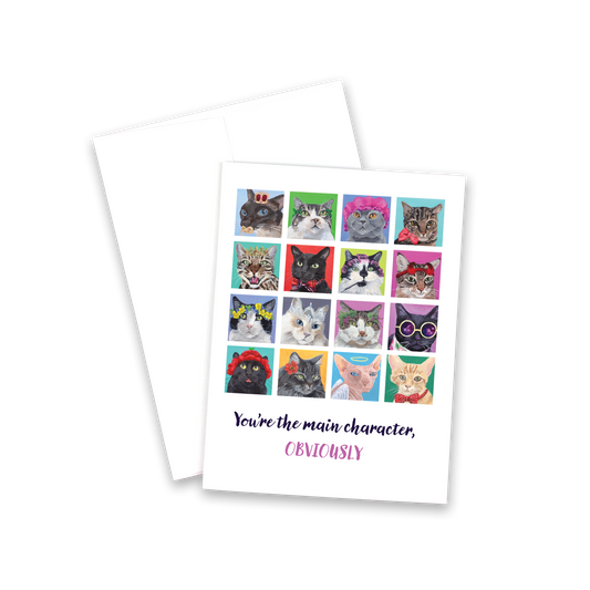 Greeting Card - You're the main character, Obviously